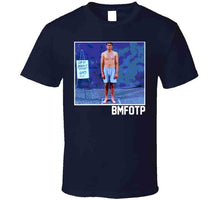 Load image into Gallery viewer, Baddest Mofo on the Planet Tom Brady BMFOTP Football Fan T Shirt - image_612f578d-2e46-40ea-8147-2682bd1ae7ab