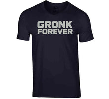 Load image into Gallery viewer, Rob Gronkowski Gronk Forever New England Football Fan T Shirt - image_67c4ff1e-e7d8-40e6-9b0d-7a201ef774f1