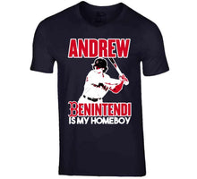 Load image into Gallery viewer, Andrew Benintendi Is My Homeboy Boston Baseball Fan T Shirt - image_68dee761-2176-441a-8747-a3fb8cf05df5