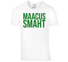 Load image into Gallery viewer, Marcus Smart Maacus Smaht Boston Basketball Fan T Shirt - image_6bd1ef40-8341-4d9c-b44b-05a6ce2fd3be