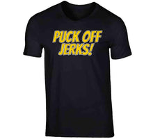 Load image into Gallery viewer, Puck Off Jerks Beat The Jerks Boston Hockey Fan T Shirt - image_6c1bf468-c8e8-4a88-b316-6e10bec94ee3