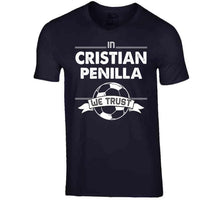 Load image into Gallery viewer, Cristian Penilla We Trust New England Soccer T Shirt - image_72a52b1e-4122-4097-bf8b-4e37b2b87d54