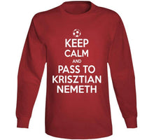 Load image into Gallery viewer, Krisztian Nemeth Keep Calm Pass To New England Soccer T Shirt - image_744aad6b-adb2-4558-96e1-8177b9e0a68c