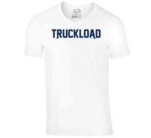 Load image into Gallery viewer, James Develin Truckload Nickname Football Fan T Shirt - image_77078347-27b5-40b3-bf70-28dbdc3ca24f