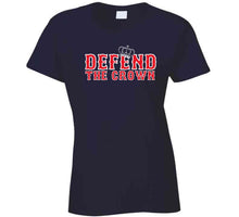 Load image into Gallery viewer, Defend The Crown Boston Baseball Fan T Shirt - image_7783bb65-c924-460a-9ab4-c3923bb171d6