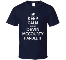 Load image into Gallery viewer, Devin McCourty Keep Calm New England Football Fan T Shirt - image_78377557-a398-4104-8d5f-750393f1ea70