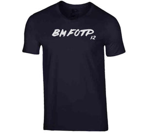 Bmfotp Tom Baddest 12 Tom Brady New England Fan T Shirt - image_7b834c36-0e90-4794-83fc-b69a3a02c632