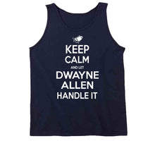 Load image into Gallery viewer, Dwayne Allen Keep Calm New England Football Fan T Shirt - image_7c46ae64-bfce-4f6d-830b-190dfb3c9fd5