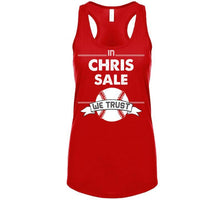 Load image into Gallery viewer, Chris Sale We Trust Boston Baseball Fan T Shirt - image_7e037306-c871-4e72-86e8-484f8d07a37b