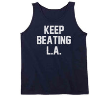 Load image into Gallery viewer, Keep Beating LA New England Football Fan v3 T Shirt - image_7f171490-ae80-4206-9e53-9ca82ed2a35c