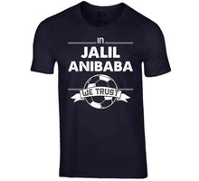 Load image into Gallery viewer, Jalil Anibaba We Trust New England Soccer T Shirt - image_7fdef2cc-8e8a-484b-a05f-b453943424bf