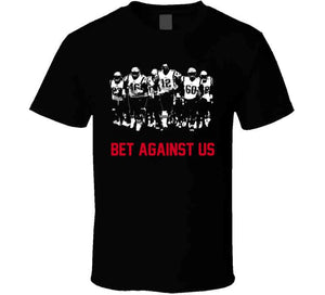 Bet Against Us Leaders New England Football Fan T Shirt - image_801f4921-91a9-4d2c-8bb9-ae378647eedf