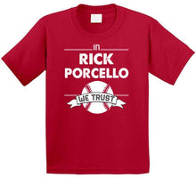 Load image into Gallery viewer, Rick Porcello We Trust Boston Baseball Fan T Shirt - image_80f2a41c-8a55-4db0-9425-74953914c35d