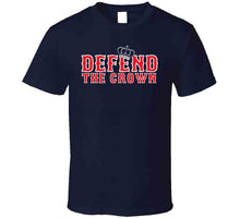Load image into Gallery viewer, Defend The Crown Boston Baseball Fan T Shirt - image_80f49bff-793f-4858-aa2b-f53dad026098