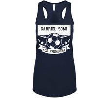 Load image into Gallery viewer, Gabriel Somi For President New England Soccer T Shirt - image_8146449c-935a-478a-b294-16dc144a998f