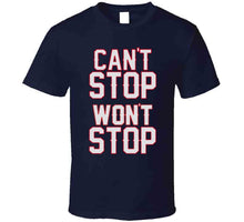 Load image into Gallery viewer, Cant Stop Wont Stop New England Football Fan T Shirt - image_8523000a-0b76-49f4-9b09-a38532e11b4e