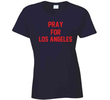 Load image into Gallery viewer, Pray For Los Angeles New England Football Fan  T Shirt - image_86d44e32-7f85-4705-b7a8-982f285a265a