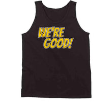 Load image into Gallery viewer, Brad Marchand We're Good Boston Hockey Fan v3 T Shirt - image_86e0b1e8-c07e-4357-b58e-bdeb3010b862