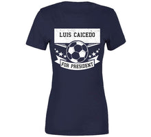 Load image into Gallery viewer, Luis Caicedo For President New England Soccer T Shirt - image_884e92b9-0b74-4b6a-b56f-1840bd1af228