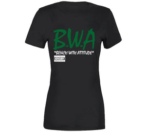 Bench With Attitude BWA Boston Basketball Fan T Shirt - image_88705bcd-cc70-4bb9-afb6-09c4ac82183e