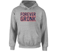 Load image into Gallery viewer, Rob Gronkowski Forever Gronk  New England Football Fan V2 T Shirt - image_89dcfc7f-2fb7-42f4-8d43-ef77236b413c