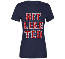 Load image into Gallery viewer, Hit Like Ted Boston Baseball Ted Williams Sports Fan T Shirt - image_8a517be6-4d04-45b5-a901-0e8fbd00a283