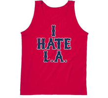 Load image into Gallery viewer, I Hate LA Boston Baseball Fan T Shirt - image_8cfa6d82-76b9-49cd-9560-d00aea8324b8