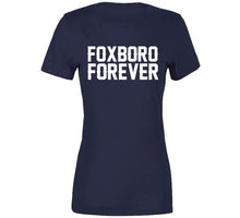 Load image into Gallery viewer, Foxboro Forever New England Football Fan T Shirt - image_8eeb0eb0-1381-48c7-bd19-2dfdb068a84a