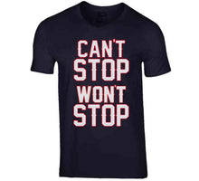 Load image into Gallery viewer, Cant Stop Wont Stop New England Football Fan T Shirt - image_9241d72c-26f9-4cc5-afa0-333d0d33f6de