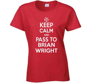 Brian Wright Keep Calm Pass To New England Soccer T Shirt - image_9255c1cf-2412-4d72-b38c-d1ae300c2af2