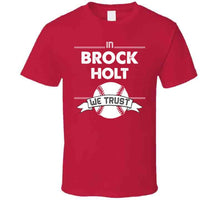 Load image into Gallery viewer, Brock Holt We Trust Boston Baseball Fan T Shirt - image_93bd30aa-7c2c-426d-b0ef-f54b09ff9ea0