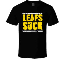 Load image into Gallery viewer, Leafs Suck Boston Playoff Hockey Fan T Shirt - image_93d82877-c587-47ee-a0c6-05619a4b0e91