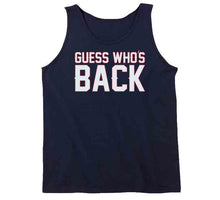 Load image into Gallery viewer, Guess Whos Back New England Football Fan T Shirt - image_94d411a6-2d3b-483a-b988-1fbecf086f08