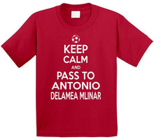 Load image into Gallery viewer, Antonio Delamea Mlinar Keep Calm Pass To New England Soccer T Shirt - image_94ff59d5-1a43-4856-b979-a55f4e950349