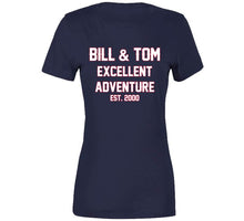 Load image into Gallery viewer, Bill And Tom Excellent Adventure Est 2000 New England Football Fan T Shirt - image_952088af-8620-424b-a0b0-65ee874c2f8e