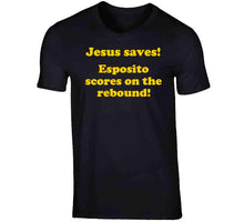 Load image into Gallery viewer, Jesus Saves Esposito Scores On The Rebound Boston Hockey Fan T Shirt - image_96177d5f-2f0a-4e92-94e3-49d7b2cab8ea