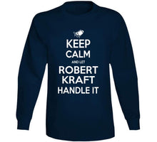 Load image into Gallery viewer, Robert Kraft Keep Calm New England Football Fan T Shirt - image_972643d0-759e-4728-8779-0f45e138e56b