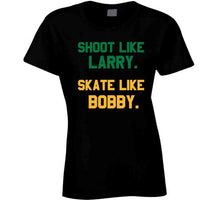 Load image into Gallery viewer, Shoot Like Larry Skate Like Bobby Boston T Shirt - image_97b19b3c-7d40-4f11-be23-7ae54d4b3577