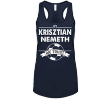 Load image into Gallery viewer, Krisztian Nemeth We Trust New England Soccer T Shirt - image_994381df-e472-4a8e-8128-9c0ee03500cb