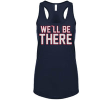 Load image into Gallery viewer, Bill Belichick We Will Be There Football Fan T Shirt - image_9b3e7959-3a83-4418-a07f-0f6d84f72f7a