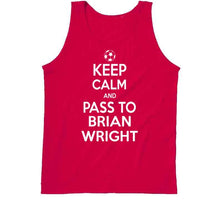 Load image into Gallery viewer, Brian Wright Keep Calm Pass To New England Soccer T Shirt - image_a04f58b7-410b-417e-89e2-093e89ee1c25