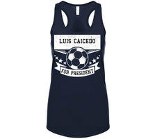 Load image into Gallery viewer, Luis Caicedo For President New England Soccer T Shirt - image_a367016b-a8f1-4cc0-b1ef-9bf318223fae