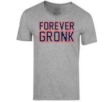 Load image into Gallery viewer, Rob Gronkowski Forever Gronk  New England Football Fan V2 T Shirt - image_a37e2881-4d70-4de0-acec-6ea9721baf3b