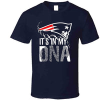 Load image into Gallery viewer, Its in My DNA New England Football Fan T Shirt - image_a4fbbd85-0b8c-4c8a-b10f-48bcab7bfc91