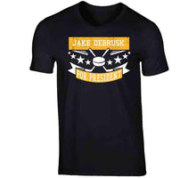 Load image into Gallery viewer, Jake DeBrusk For President Boston Hockey Fan T Shirt - image_b07da991-580d-4658-95b7-66f4c2c98217