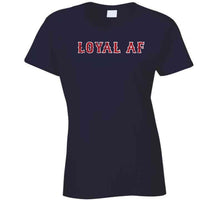 Load image into Gallery viewer, Loyal AF Boston Baseball Fan Distressed T Shirt - image_b2cfabae-4c75-4590-a191-d3b9aa684733