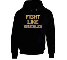 Load image into Gallery viewer, Fight Like Knuckles Chris Nilan Boston Hockey Fan T Shirt - image_b38f4acf-c80c-450f-adb6-a7a2e65840d5