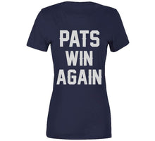 Load image into Gallery viewer, Pats Win Again New England Football Fan T Shirt - image_b4c1bd58-22c7-48f7-a622-9d481755b96e
