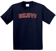 Load image into Gallery viewer, Believe In Boston Baseball Fan Distressed T Shirt - image_b5ef0968-f415-4769-a04d-6d73511c907d