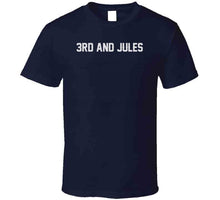 Load image into Gallery viewer, Julian Edelman 3rd And Jules New England Football Fan T Shirt - image_b9994255-6de0-4554-9b2a-8b3af1fb9eab